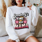 Somebody’s Fine Ass Mama Sweater
