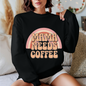 Mama Needs Coffee Sweater