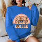 Mama Needs Coffee Sweater