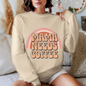 Mama Needs Coffee Sweater