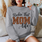 Rockin’ That Mom Life Sweater