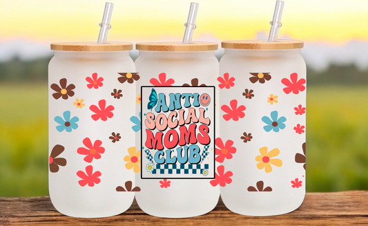 Anti Social Moms Club Glass Cup