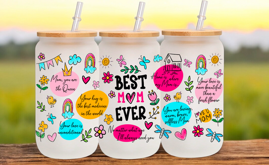 Best Mom Ever Glass Cup