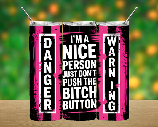 Warning Tumbler