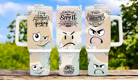 Sarcastic 40oz Tumbler